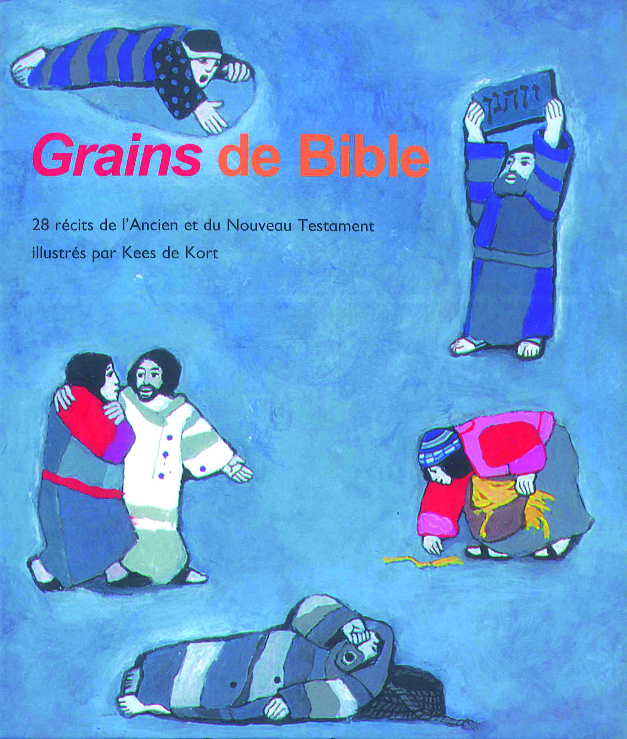 GRAINS DE BIBLE 28 RECITS