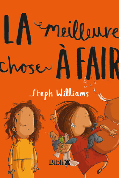 LA MEILLEURE CHOSE A FAIRE