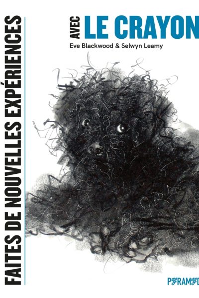 FAITES DE NOUVELLES EXPERIENCES AVEC LE CRAYON