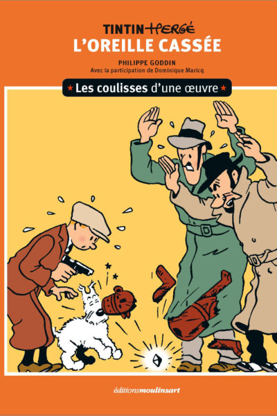 COULISSES D'UNE OEUVRE - 6 L'OREILLE CASSEE