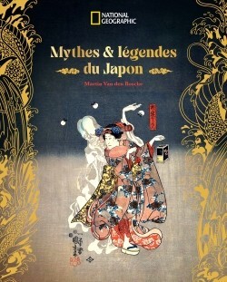 MYTHES & LEGENDES DU JAPON