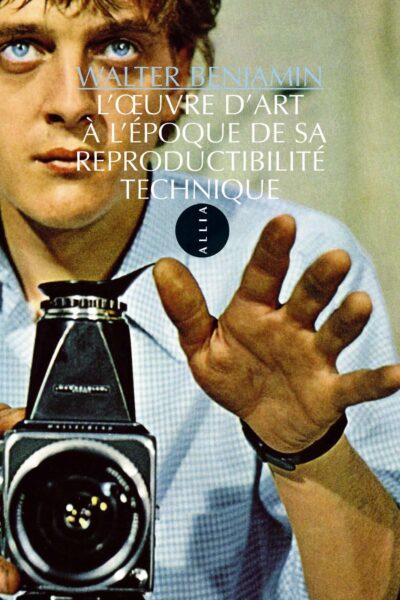 OEUVRE D'ART A L'EPOQUE DE SA REPRODUCTIBILITE TECHNIQU