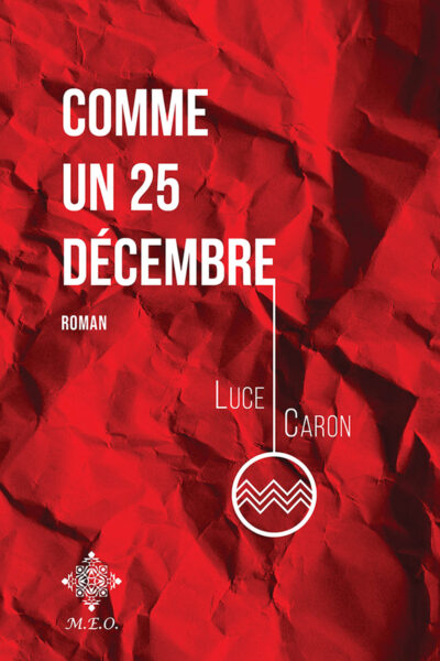 COMME UN 25 DÉCEMBRE