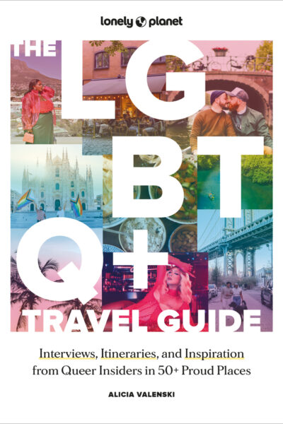 THE LGBTQ+ TRAVEL GUIDE 1ED -ANGLAIS-
