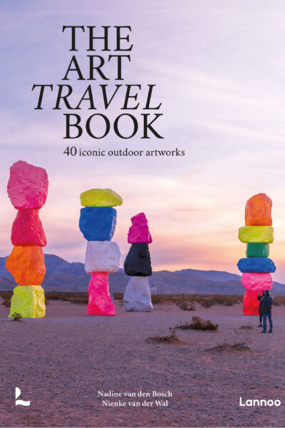 THE ART TRAVEL BOOK - 40 ICONIC OUTDOOR ARTWORKS