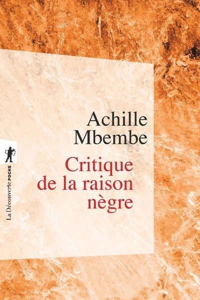 CRITIQUE DE LA RAISON NEGRE