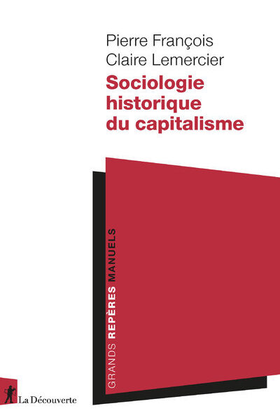 SOCIOLOGIE HISTORIQUE DU CAPITALISME
