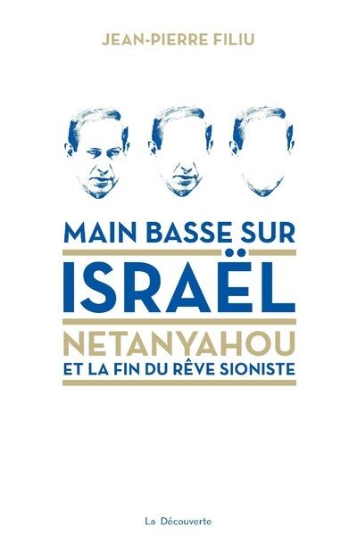 MAIN BASSE SUR ISRAEL NETANYAHOU ET LA FIN DU REVE SIONISTE