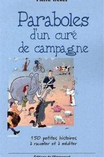 T1 PARABOLES D'UN CURE DE CAMPAGNE