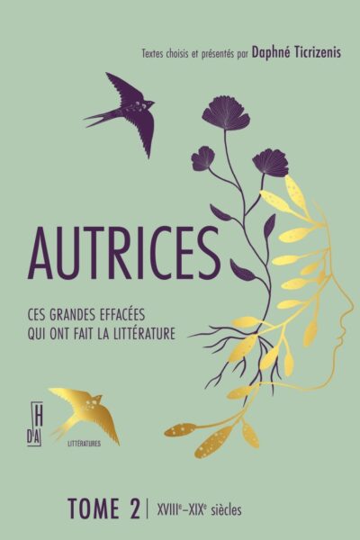 AUTRICES T02 CES GRANDES EFFACEES QUI ONT FAIT LA LITTERATURE