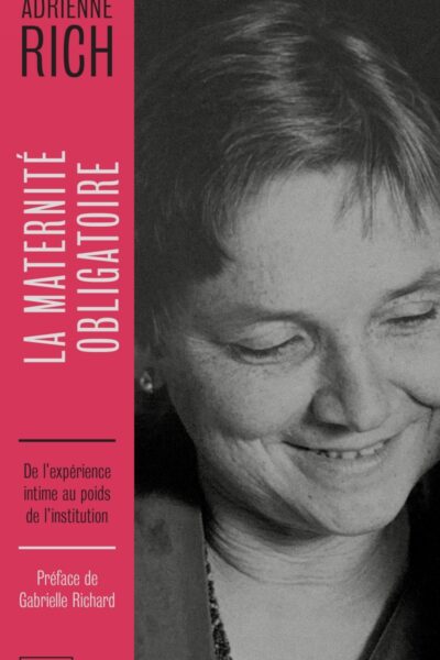 LA MATERNITE OBLIGATOIRE - DE L'EXPERIENCE INTIME AU POIDS