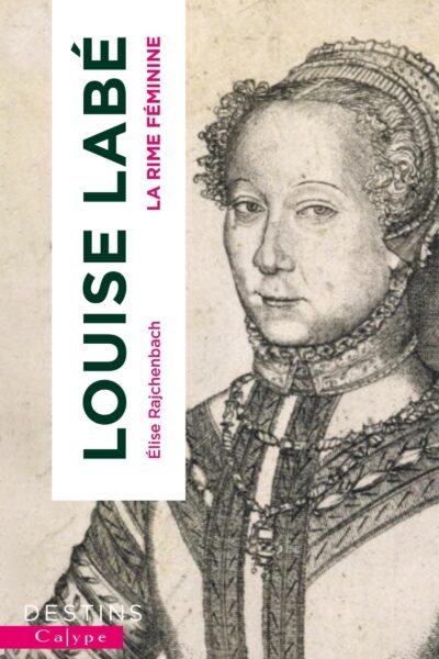 LOUISE LABE - LA RIME FEMININE