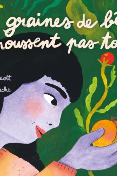 LES GRAINES DE BEBES NE POUSSENT PAS TOUTES