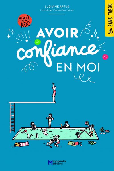 AVOIR CONFIANCE EN MOI - ILLUSTRATIONS, COULEUR