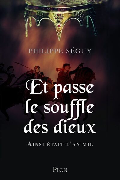 ET PASSE LE SOUFFLE DES DIEUX