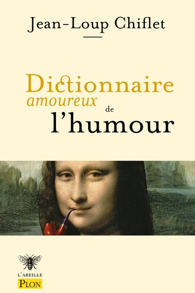 DICTIONNAIRE AMOUREUX DE L'HUMOUR