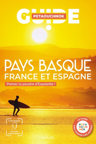 PAYS BASQUE GUIDE PETAOUCHNOK