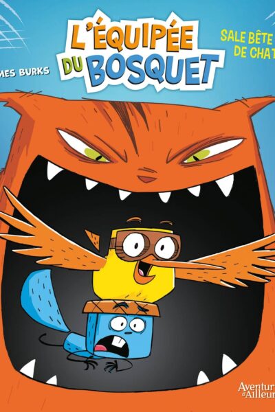L'ÉQUIPEE DU BOSQUET - TOME 01