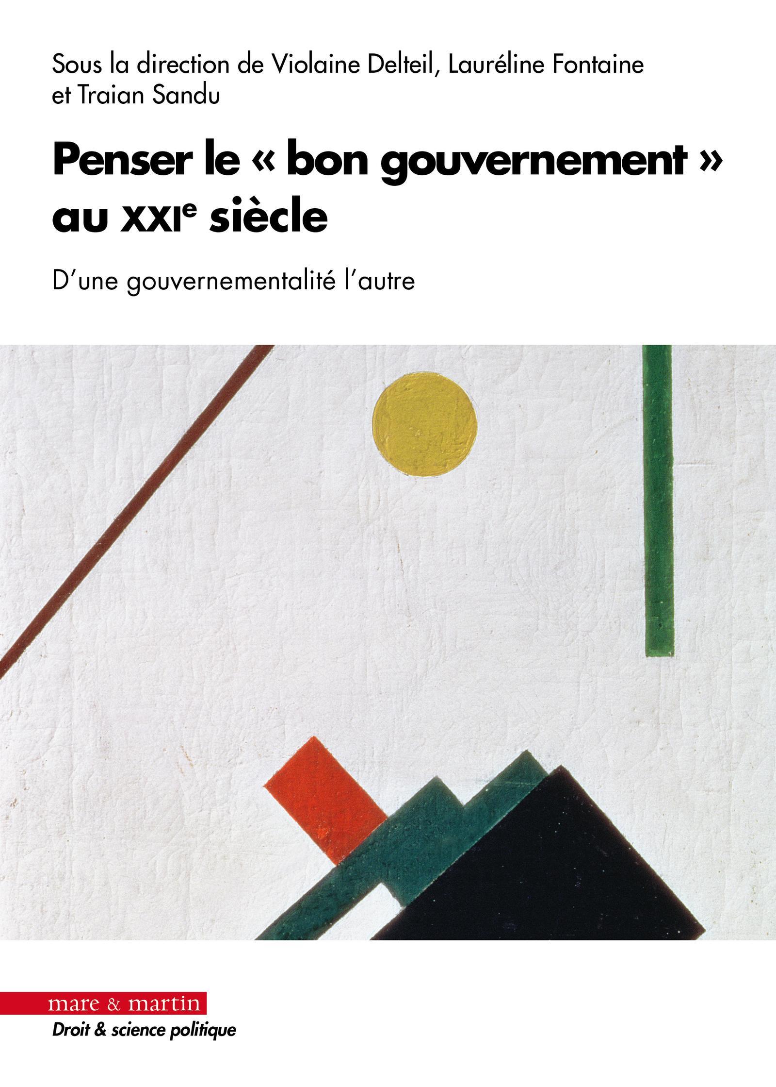 PENSER LE "BON GOUVERNEMENT" AU XXIE SIECLE