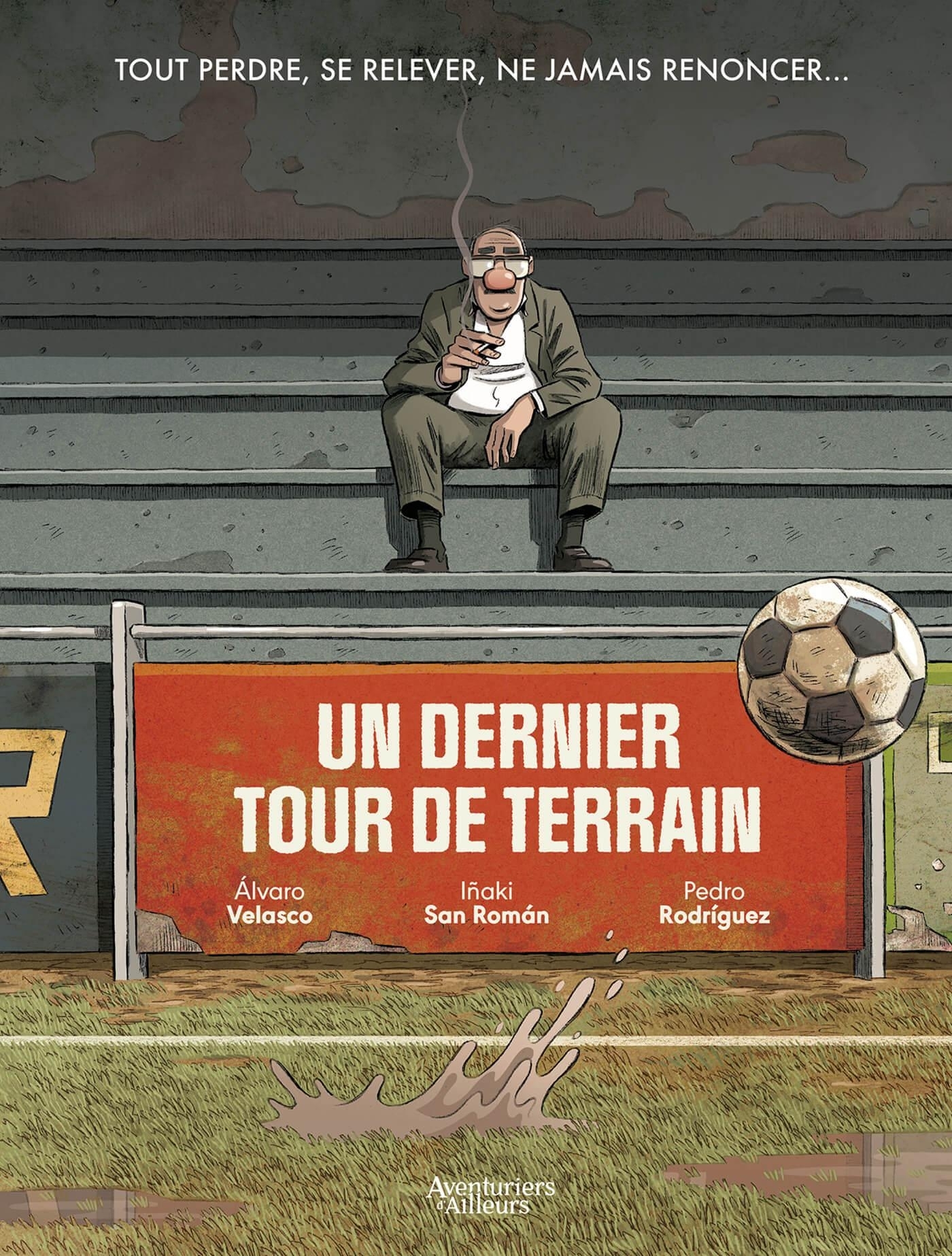UN DERNIER TOUR DE TERRAIN - HISTOIRE COMPLETE