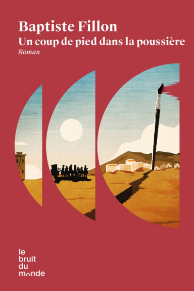 UN COUP DE PIED DANS LA POUSSIERE