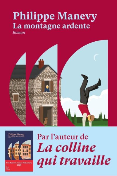 LA MONTAGNE ARDENTE