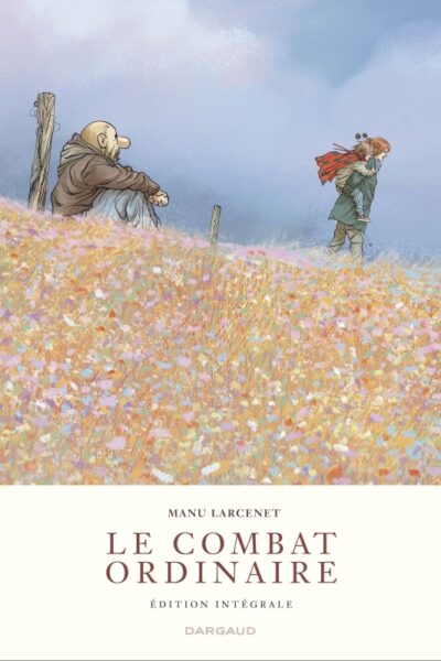 LE COMBAT ORDINAIRE - INTEGRALE COMPLETE