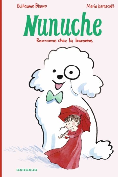 NUNUCHE - TOME 2 - RONRONNE CHEZ LA BARONNE