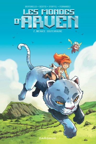 LES MONDES D'ARVEN - TOME 2 - MENACE SOUTERRAINE