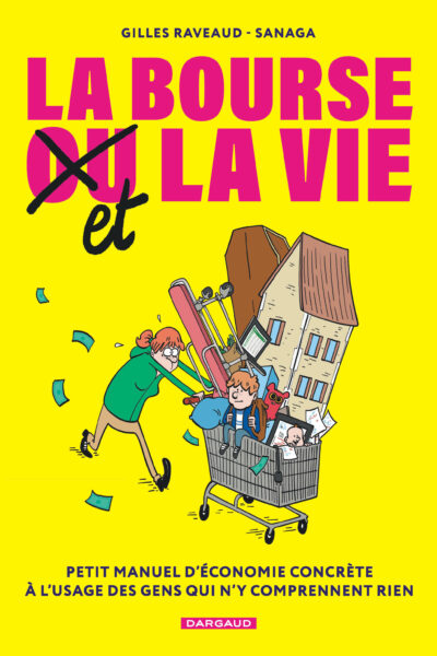LA BOURSE ET LA VIE
