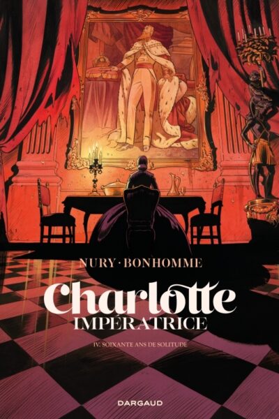 CHARLOTTE IMPERATRICE IV SOIXANTE ANS DE SOLITUDE