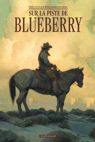 BLUEBERRY - SUR LA PISTE DE BLUEBERRY