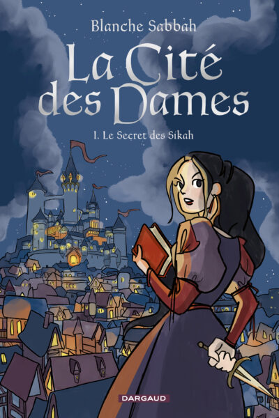 LA CITE DES DAMES T01 LE SECRET DES SIKAH