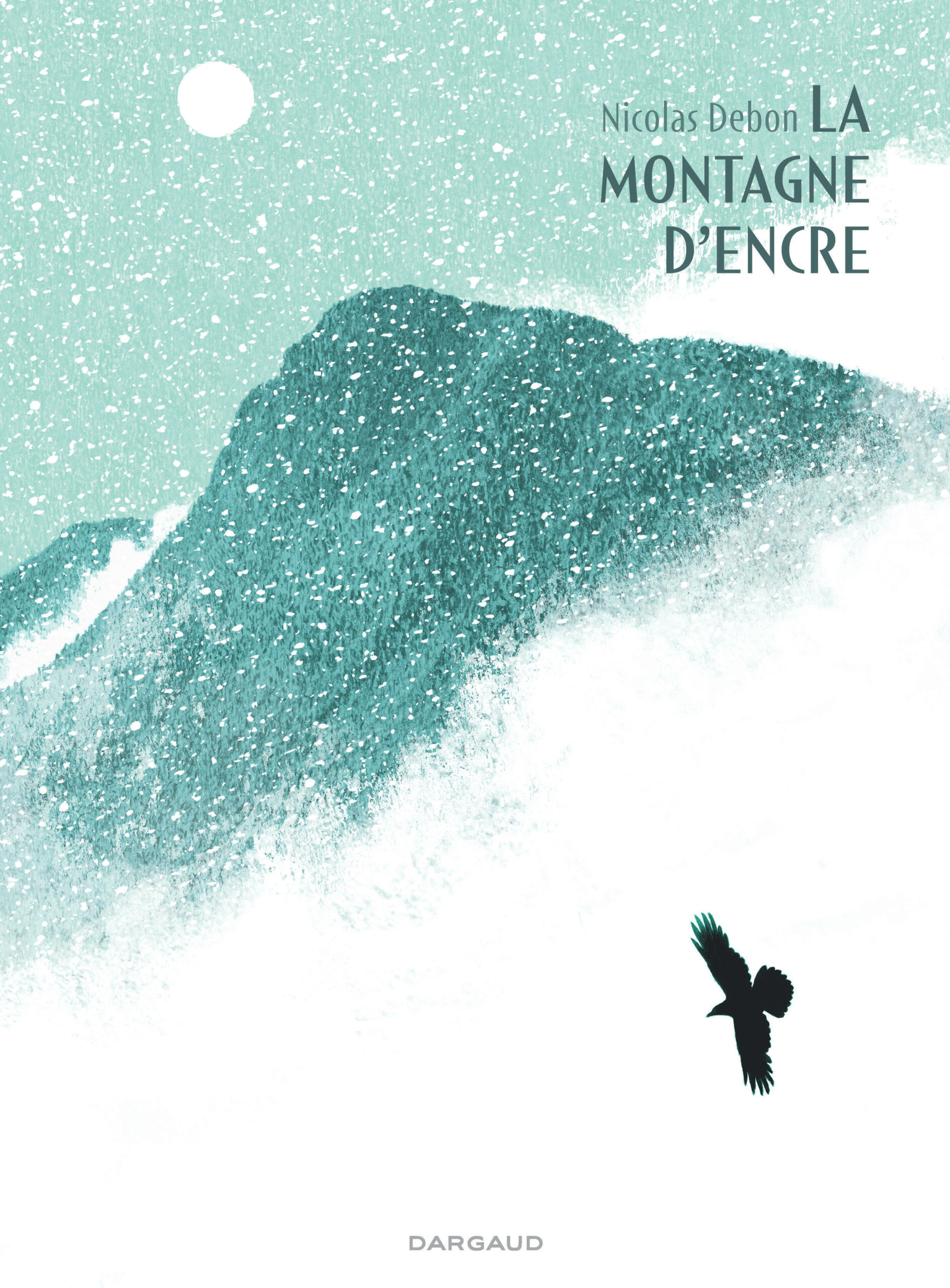 LA MONTAGNE D'ENCRE - LA MONTAGNE D'ENCRE