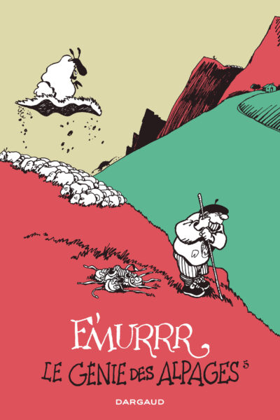 LE GENIE DES ALPAGES - INTEGRALE T05 FIN