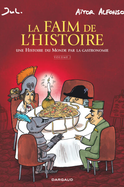 LA FAIM DE L'HISTOIRE - VOLUME 2