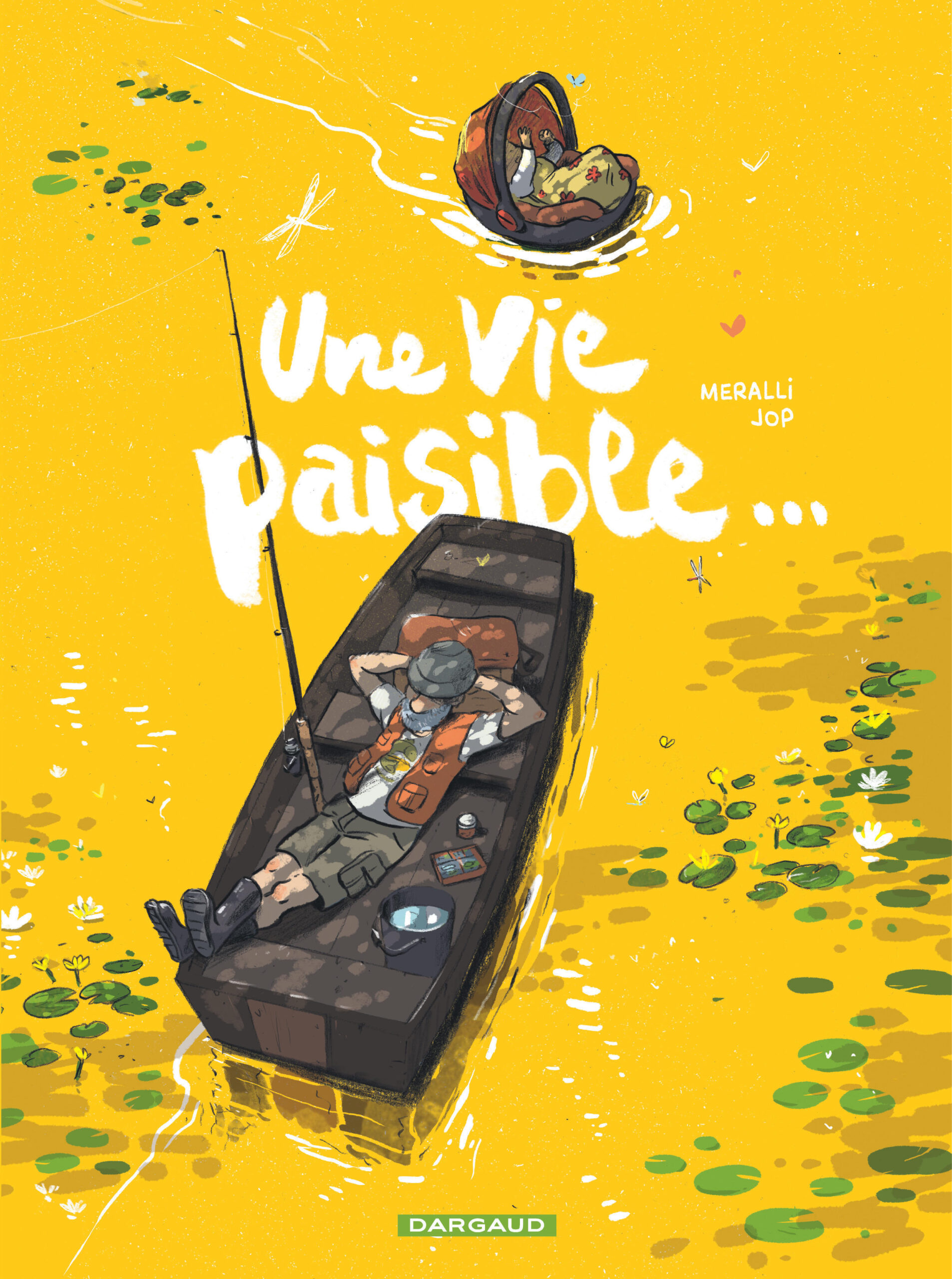 UNE VIE PAISIBLE...
