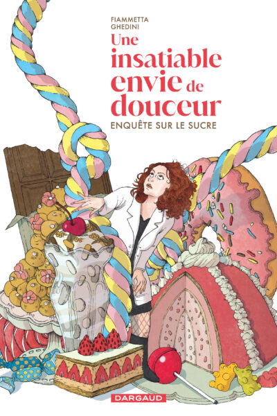 UNE INSATIABLE ENVIE DE DOUCEUR