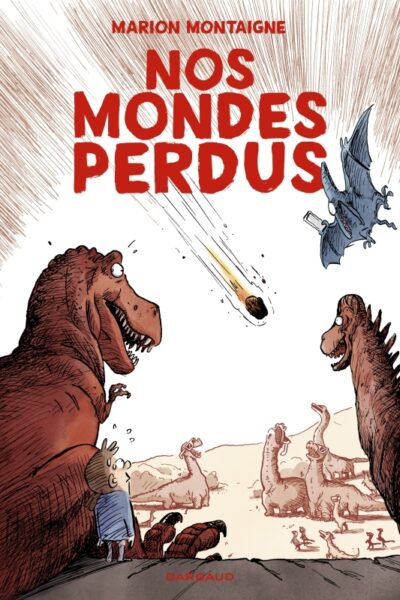 NOS MONDES PERDUS
