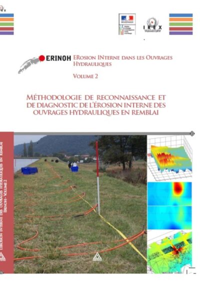 ERINOH : ÉROSION INTERNE DANS LES OUVRAGES HYDRAULIQUES - VOLUME 2
