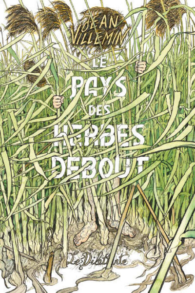 LE PAYS DES HERBES DEBOUT