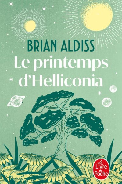 CYCLE D'HELLICONIA T01 LE PRINTEMPS D'HELLICONIA