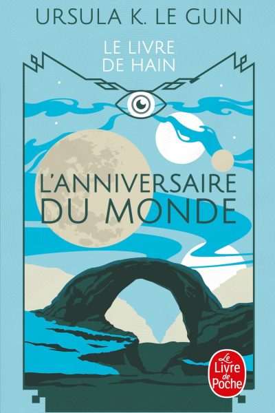 L'ANNIVERSAIRE DU MONDE (LE LIVRE DE HAIN)