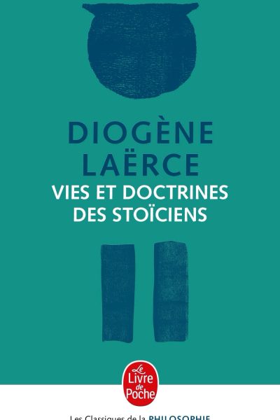 VIES ET DOCTRINES DES STOICIENS   4667