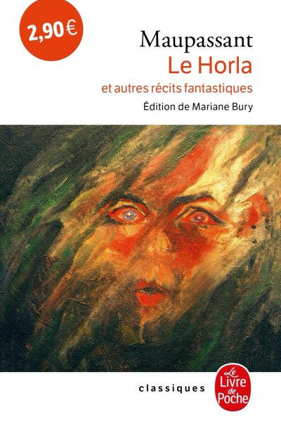 LE HORLA ET AUTRES RECITS FANTASTIQUES