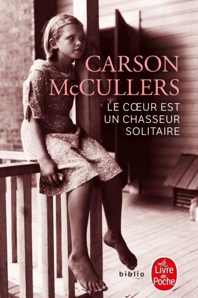 LE COEUR EST UN CHASSEUR SOLITAIRE (NOUVELLE TRADUCTION)