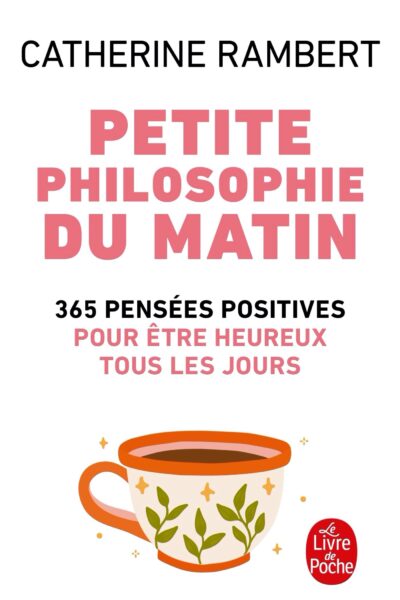 PETITE PHILOSOPHIE DU MATIN   10035