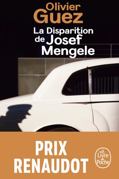LA DISPARITION DE JOSEF MENGELE