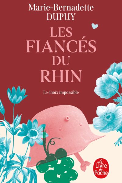LES FIANCES DU RHIN - LE CHOIX IMPOSSIBLE
