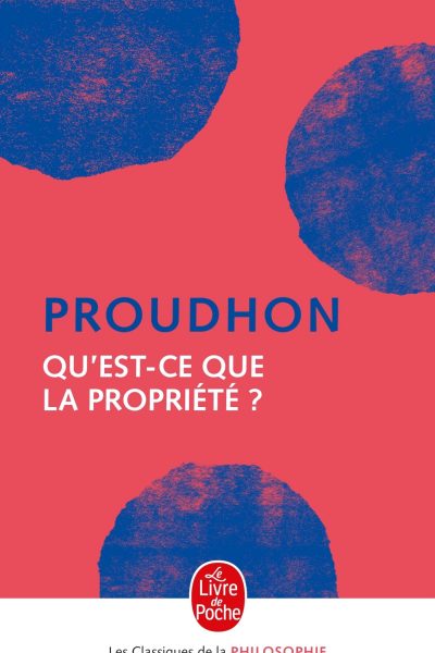 QU'EST-CE QUE LA PROPRIETE ?
